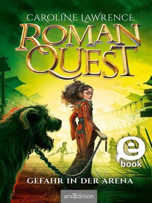 cover image of Roman Quest – Gefahr in der Arena